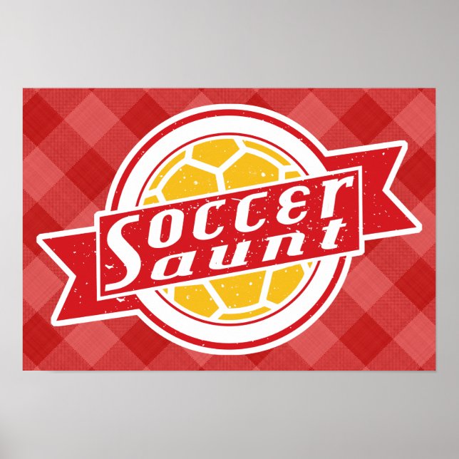 Soccer Aunt Poster Print (Front)