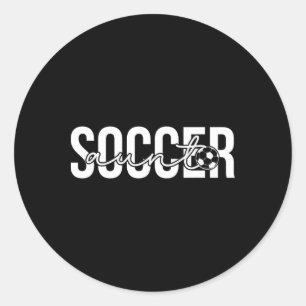 Soccer Aunt Proud Aunt Of A Soccer Player Aunt Classic Round Sticker