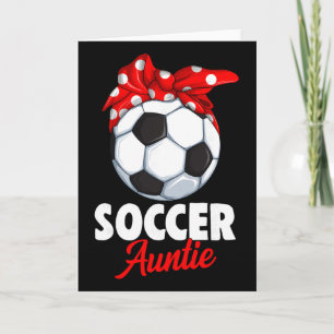 Soccer Auntie Aunt Women Card