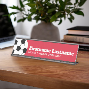 Soccer Ball Coach or Teacher - Modern Drawing Desk Name Plate