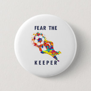 Soccer Ball Funny Goalie Keeper Quote 6 Cm Round Badge