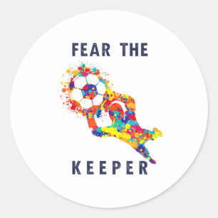 Soccer Ball Funny Goalie Keeper Quote  Classic Round Sticker