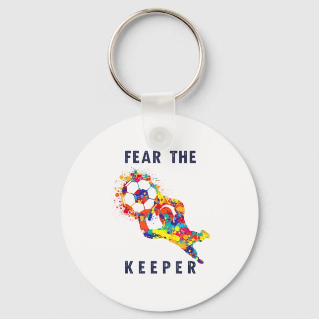 Soccer Ball Funny Goalie Keeper Quote  Key Ring (Front)