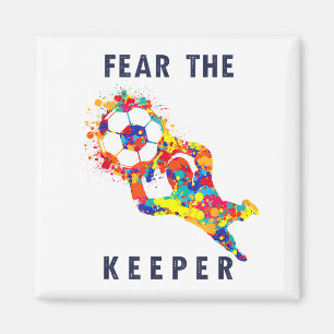 Soccer Ball Funny Goalie Keeper Quote Magnet
