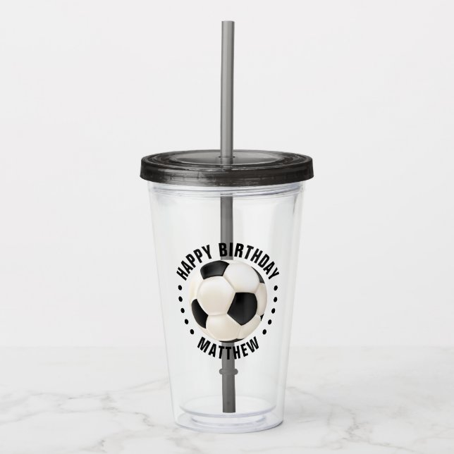 Soccer Ball Happy Birthday Name Acrylic Tumbler (Front)