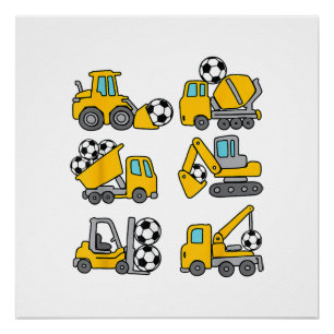 Soccer Ball Kids Football Construction Trucks Poster