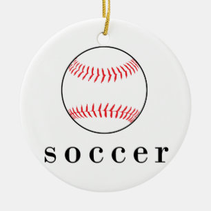 Soccer Baseball Funny Hilarious Sports T-Shirt Ceramic Ornament