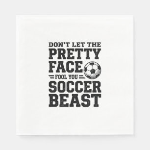 Soccer Beast Pretty Face Vintage Typography Shirt_ Napkin