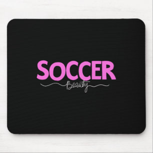 Soccer Beauty Shirt Girls Women Player Sports Tee Mouse Pad