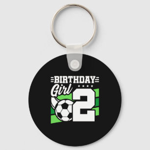 Soccer Birthday 2 Year Old Girl 2nd Birthday T Shi Key Ring