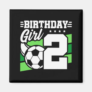 Soccer Birthday 2 Year Old Girl 2nd Birthday T Shi Magnet