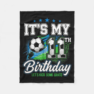 Soccer Birthday Apparel It’s My 11th Birthday Socc Fleece Blanket