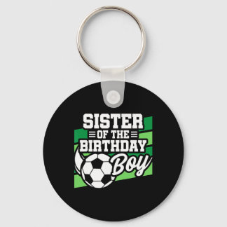 Soccer Birthday - Birthday Sister - Boys Soccer Bi Key Ring
