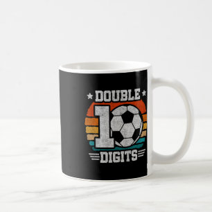 Soccer Birthday - Double Digits 10 Year Old - 10th Coffee Mug