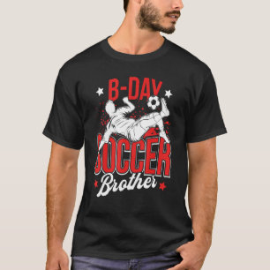 Soccer  Birthday Graphic Boys Men Brothers Soccer T-Shirt