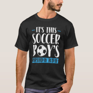 Soccer  Birthday Graphic Boys Men Kids Soccer 3 T-Shirt