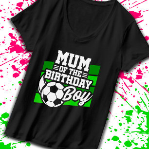 Soccer Birthday Mum - Boys Soccer Birthday T-Shirt