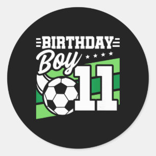 Soccer Birthday Party - 11 Year Old Boy - 11th Bir Classic Round Sticker