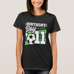 Soccer Birthday Party - 11 Year Old Boy - 11th Bir T-Shirt