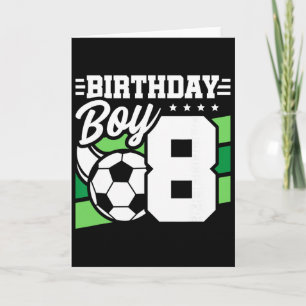 Soccer Birthday Party - 8 Year Old Boy - 8th Birth Card