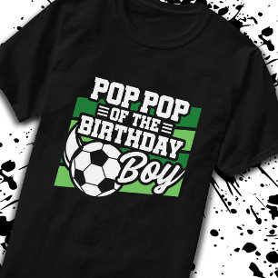 Soccer Birthday Pop Pop - Boys Soccer Birthday T-Shirt