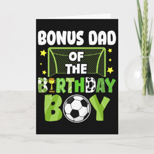 Soccer Bonus Dad Birthday Boy Party Soccer Family Card
