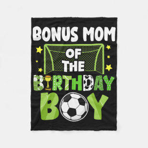 Soccer Bonus Mom Birthday Boy Party Soccer Family Fleece Blanket