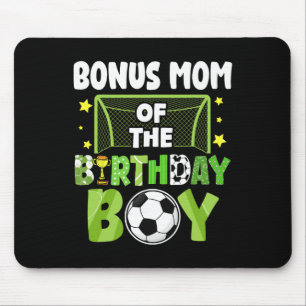 Soccer Bonus Mum Birthday Boy Party Soccer Family Mouse Pad