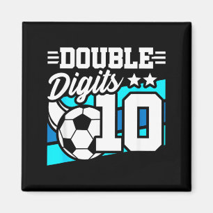Soccer Boy Birthday 10 Year Old Double Digits 10th Magnet