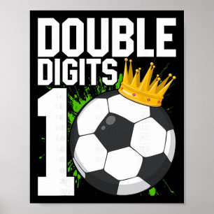 Soccer Boy Birthday 10 Year Old Double Digits 10th Poster