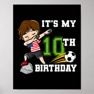 Soccer Boy It's My 10th Birthday American Flag  Poster