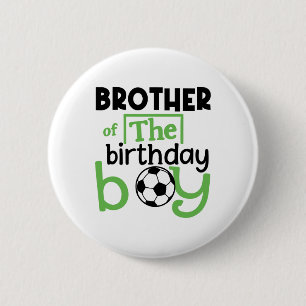 Soccer Brother Birthday Boy Party Soccer Family Ma 6 Cm Round Badge