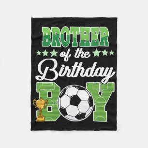 Soccer Brother Birthday Boy Party Soccer Family Ma Fleece Blanket