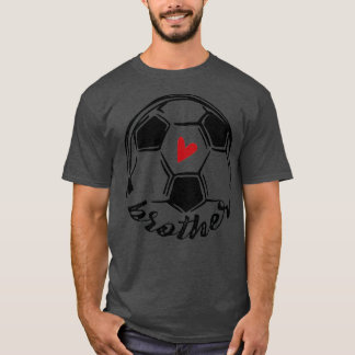 Soccer Brother Funny Soccer Fathers Day  T-Shirt