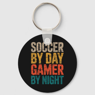 Soccer By Day Gamer By Night Video Game Soccer Pla Key Ring