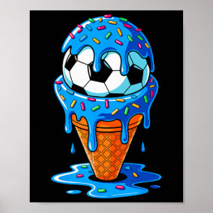 Soccer Byll Ice Cream Drip Fun Sprinkles Birthday Poster