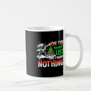 Soccer Christmas On The Naughty List And I Regret Coffee Mug