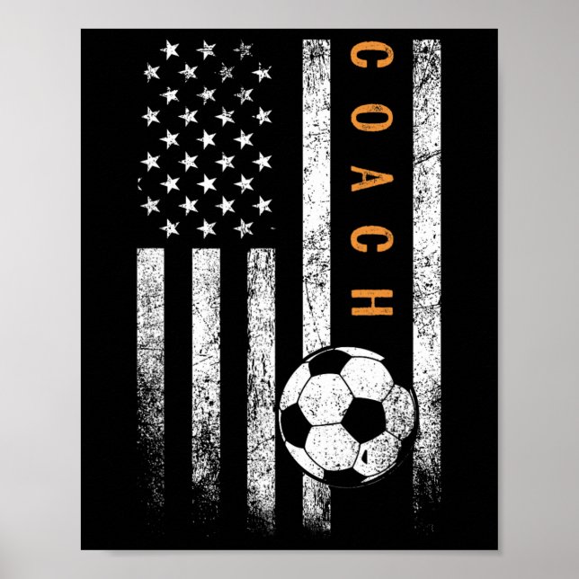 Soccer Coach American Flag Design Soccer Trainer C Poster (Front)