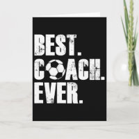 Soccer Coach - Best Coach Ever Soccer Gift 
