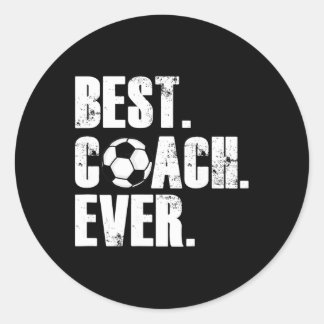 Soccer Coach - Best Coach Ever Soccer Gift Classic Round Sticker