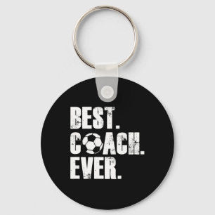 Soccer Coach - Best Coach Ever Soccer Gift Key Ring