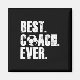 Soccer Coach - Best Coach Ever Soccer Gift Magnet