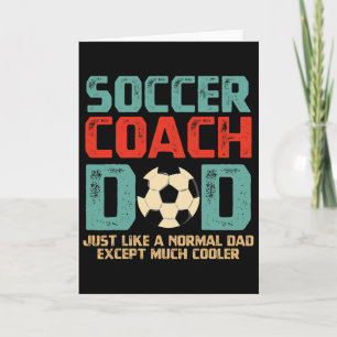 Soccer Coach Dad Fathers Day Gift  Card
