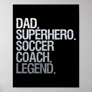 Soccer Coach Dad Poster