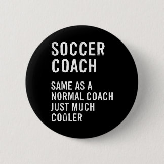 Soccer Coach Definition Funny  6 Cm Round Badge