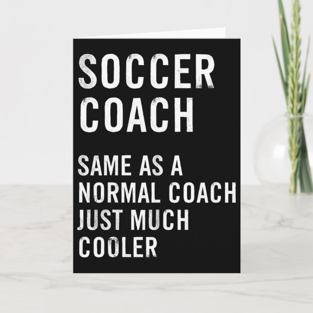 Soccer Coach Definition Funny  Card (Front)