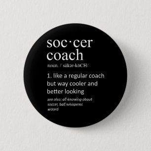 Soccer Coach Definition Sports Funny Trainer 6 Cm Round Badge