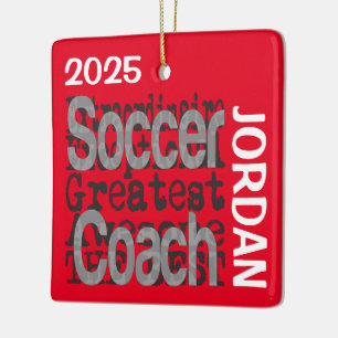 Soccer Coach Extraordinaire CUSTOM Ceramic Ornament