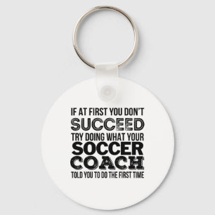 Soccer Coach Shirt Funny Gift Tee Key Ring