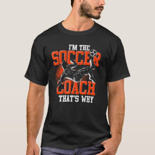 Soccer Coach Sport Trainer Athlete Training Coach T-Shirt